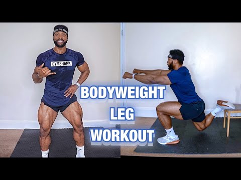 The Most Effective Body Weight Leg Workout |  At Home |  No Equipment